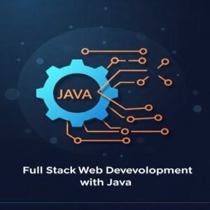 Full Stack Web Development with Java